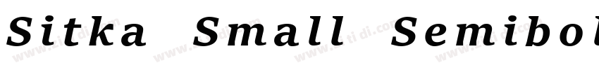 Sitka Small Semibold字体转换 Sitka Small Semibold字体转换